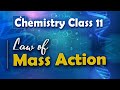Law Of Mass Action Chemical Equilibrium Chemistry Class 11 
