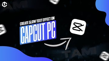 Create glow effect on text by using capcut pc.