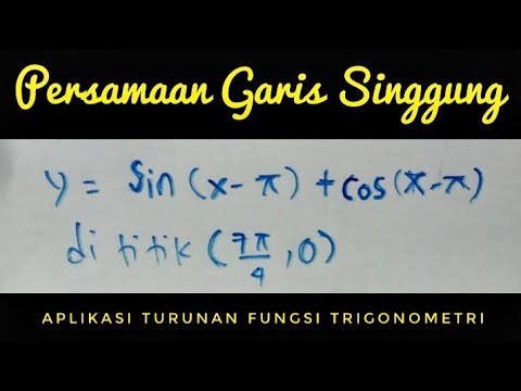 Persamaan Garis Singgung Fungsi Trigonometri Matematika Minat Kelas 12 Sma Youtube