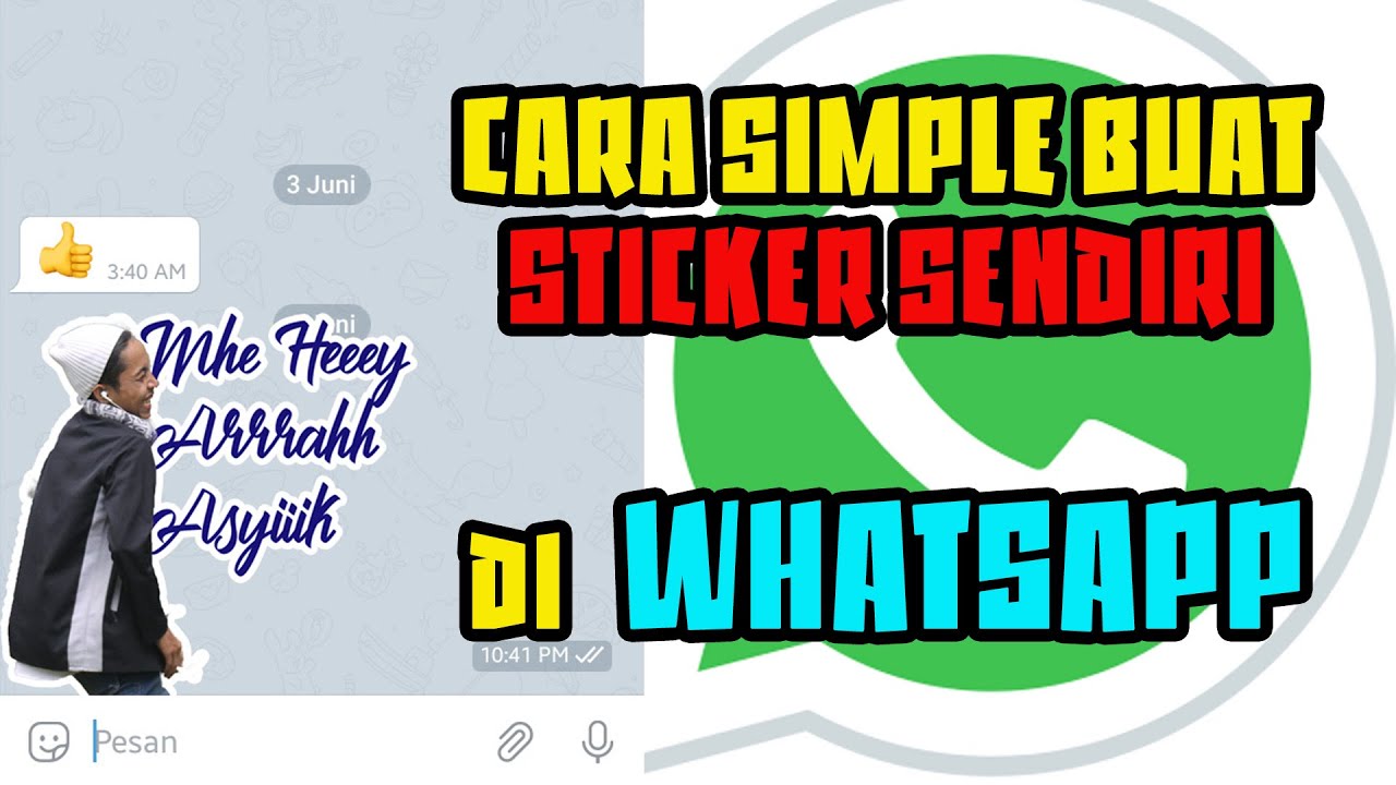 MUDAH CARA BUAT STICKER  WA SENDIRI KEREEN YouTube