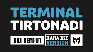 [ Karaoke ] Didi Kempot - Terminal Tirtonadi (SKA Koplo Version)