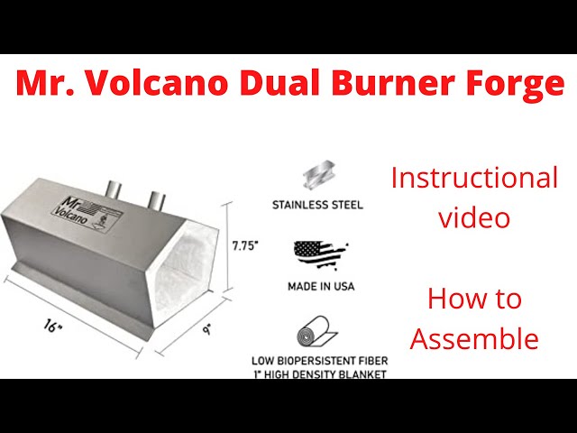 How to Assemble Mr. Volcano Dual Burner Forge. Hero 2 