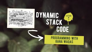 Famous #11 Dynamic Stack in C++ STL | Resizable Stack Implementation | DSA Tutorial Wealth