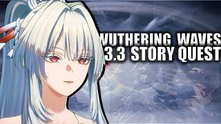 Complete Wuthering Waves 3.3 Main Story Quest Walkthrough