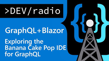 GraphQL+Blazor Toolkit with Sameer Doshi: Exploring the Banana Cake Pop IDE for GraphQL (3/4)