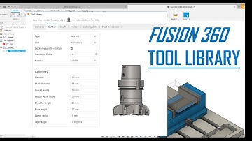 Fusion360 CAM [Part 4] - Tool Library