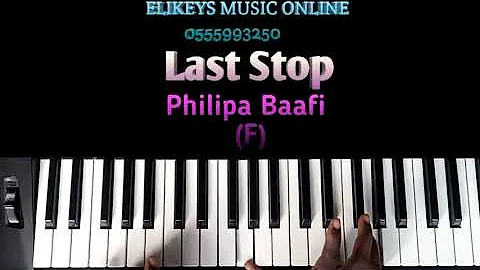 How to play Yesu Ye me Last stop - philipa Baafi on Key F