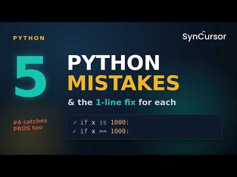 Stop Making These 5 Python Mistakes | Fix Them in 90 Seconds