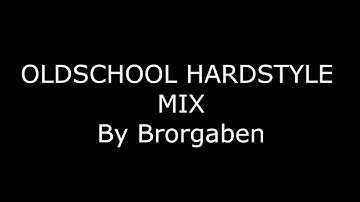 Oldschool Hardstyle Mix