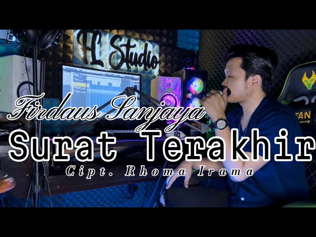 SURAT TERAKHIR | H.RHOMA IRAMA || FIRDAUSDA4 class=