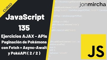 Curso JavaScript: 135. Ejercicios AJAX - APIs: Paginación de Pokémons con Fetch (2/2) - #jonmircha