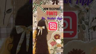 How to Export fonts in inshot App #inshot #viral #trend  #photoediting