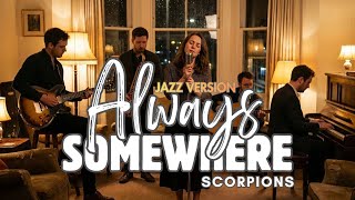 Relaxing U0026 Emotional Cover Always Somewhere  Scorpions  Smooth Jazz Version By Lumantara