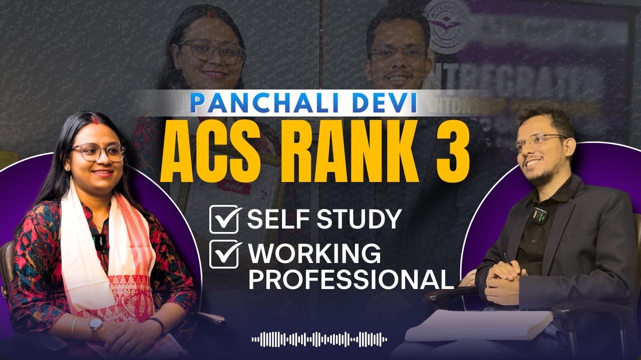 No Coaching, Only Self Study | ACS Rank 3 Panchali Devi | Attempt IAS