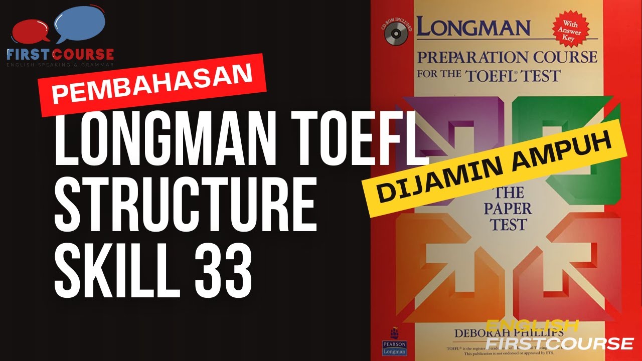 Longman TOEFL structure and written expression SKILL 33 - KNOW WHEN TO USE THE PAST WITH THE PRESENT