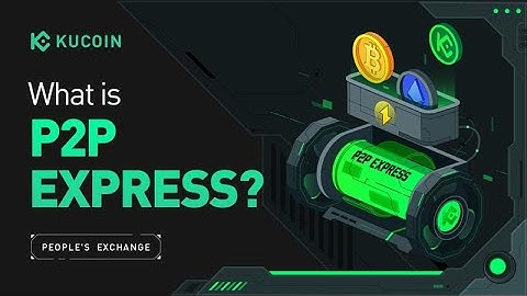 What is P2P Express On KuCoin? (Step-by-Step Guide)#p2p #buybitcoin