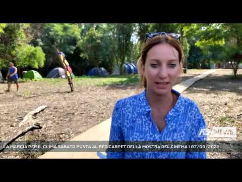 LA MARCIA PER IL CLIMA SABATO PUNTA AL RED CARPET DELLA MOSTRA DEL CINEMA | 07/09/2022