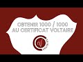 Obtenir 1000  1000 au certificat voltaire  les conseils des meilleures