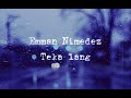 Emman Nimedez - Teka Lang (Lyrics)