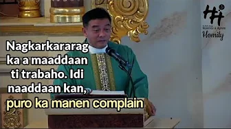 Dayta Parabor Mo, Isublim A Pagserbi Ti Padam A Tao | Ilocano Homily | Fr. Rufo Abaya