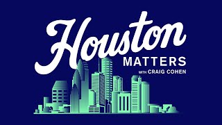 Houston Matters Full Episode - June 19, 2026