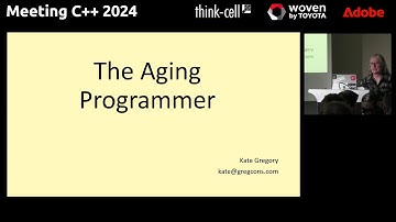 The Aging Programmer - Kate Gregory - Meeting C++ 2024