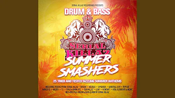 Drum & Bass Summer Smashers (Serial Killaz DJ Mix)