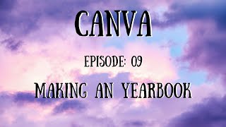 Canva Tutorial: Lesson 9: Learning Canva (Making a Year Book in Canva ) [TechMates]