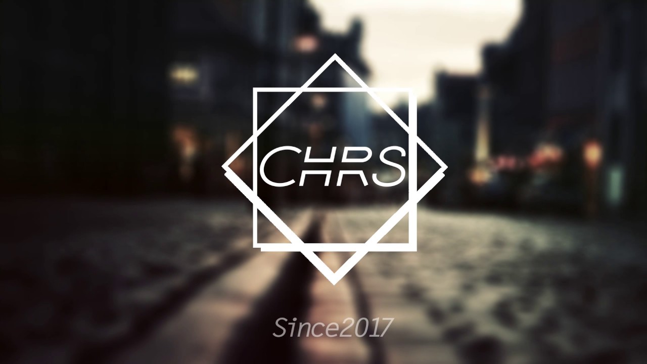 CHR S - Intro