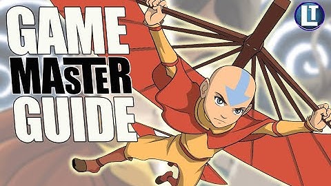 Avatar Legends: Roleplaying Game - GAME MASTER Guide