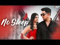 No sleep official  aashu singh  the mild pictures