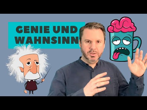 Video: Warum Wird Genie Von Wahnsinn Begleitet? - Alternative Ansicht