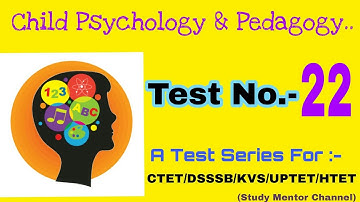 Test - 22 of Child Psychology and Teaching Aptitude for HTET REET KVS CTET and other exams