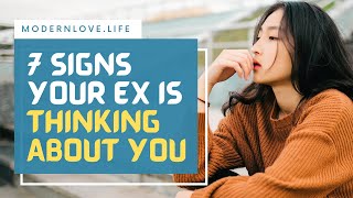 7 Signs Your Ex Is Thinking About You
