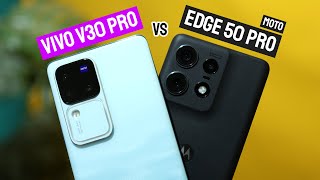 Moto Edge 50 Pro vs Vivo V30 Pro CAMERA COMPARISON