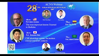 ACNS Webinar - July 28 - Most Imp Lesson in Medicine & CSF Physiology Updates
