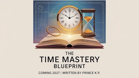 ⏳ Official Announcement — “The Time Mastery Blueprint” eBook Coming 2027! 💼✨