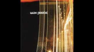 Wax Poetic - On