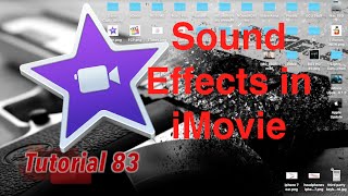 Sound Effects in iMovie 10.1.2 | Tutorial 83