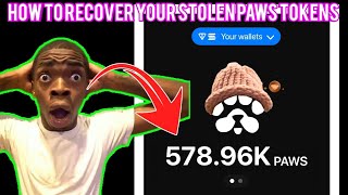 how to recover your stolen paws tokens | paws tokens recovery process #paws