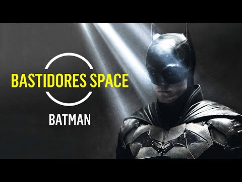 Os bastidores de The Batman! | Bastidores Space