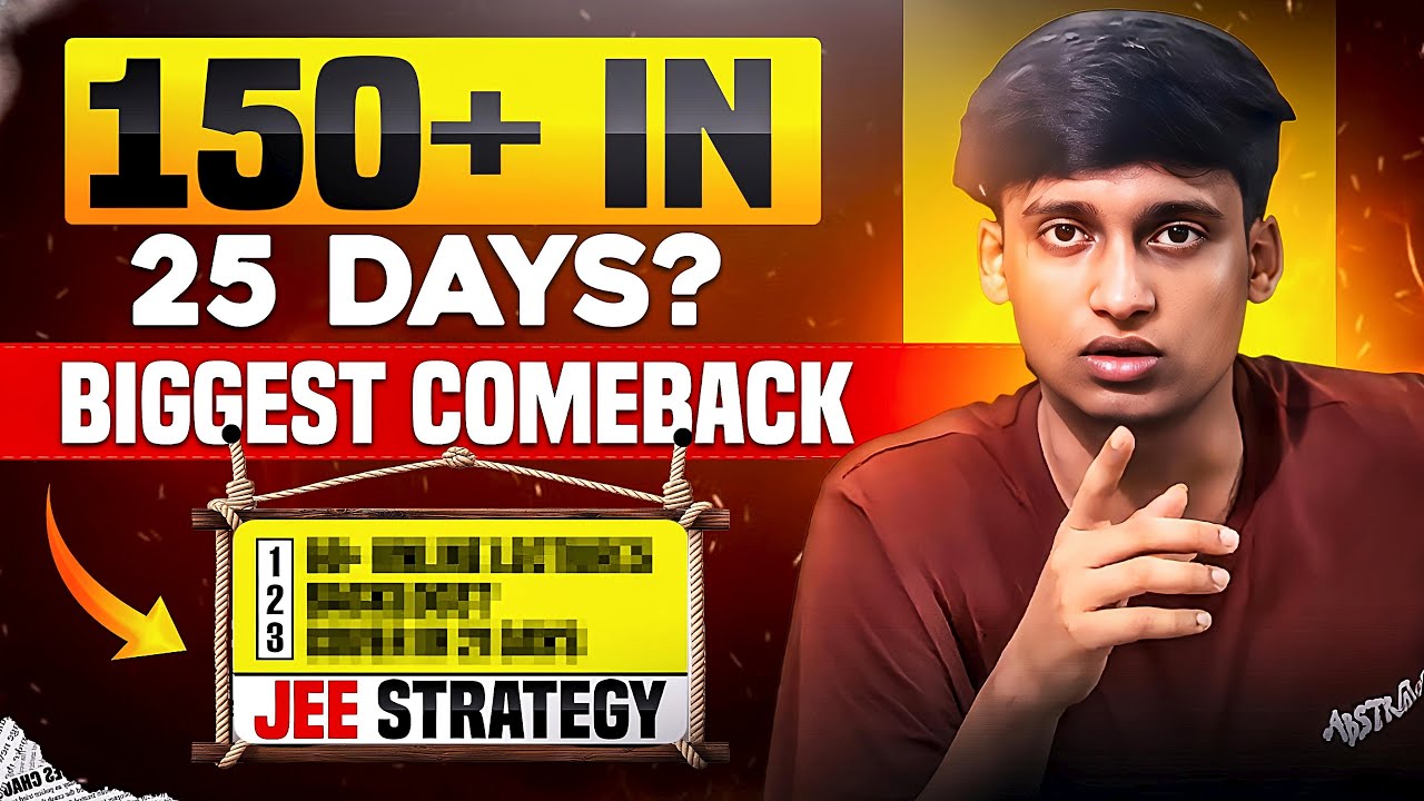 150+ Marks in JEE Mains in 25 Days (This Is the Only Way) - YouTube