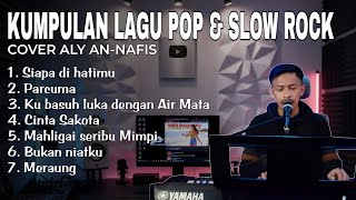 Collection of Pop & Slow Rock Songs (Malaysia) Aly An-Nafis Cover