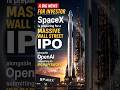 SpaceX is preparing for a Massive WALL STREET IPO alongside openAI| # spacex # personal finance #IPO
