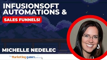 Infusionsoft Automations & Sales Funnels With Michelle Nedeleq!