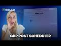 How To Use HighLevel for Google Business Profile Post Scheduling