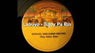 Miniatura de vídeo de "Labuyo - Tuloy Pa Rin"