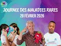 Journée des maladies rares : 28 février 2026