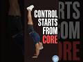 Control Starts From Your Core | Day 4 🔥#CoreControl #Handstand #Mobility #Day 4 #Shorts