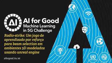 Um jogo de aprendizado por reforço para beam selection em ambientes 3D | AI/ML IN 5G CHALLENGE